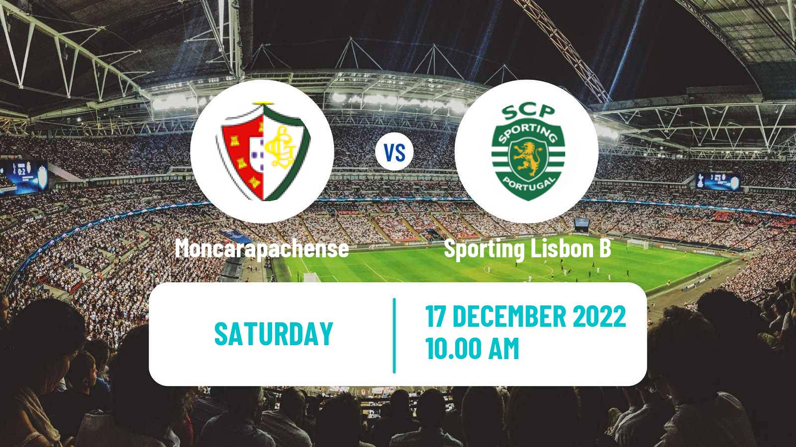 Soccer Portuguese Liga 3 Moncarapachense - Sporting Lisbon B