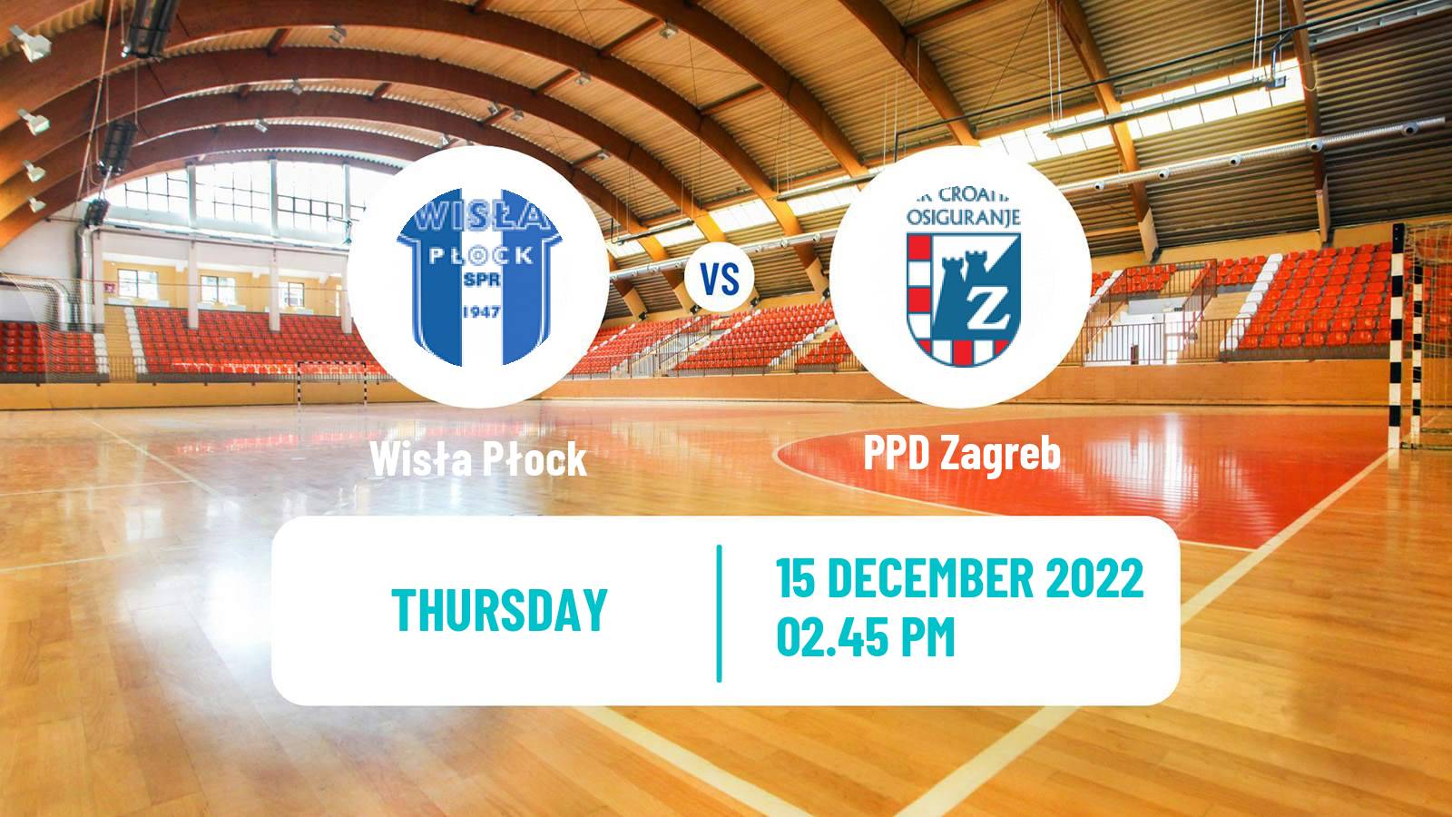 Handball EHF Champions League Wisła Płock - PPD Zagreb