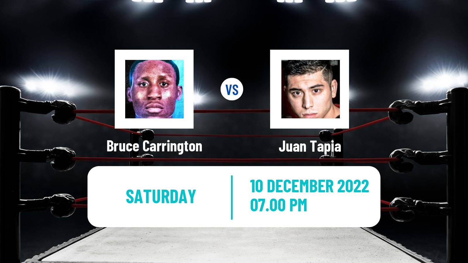 Boxing Boxing Bruce Carrington - Juan Tapia