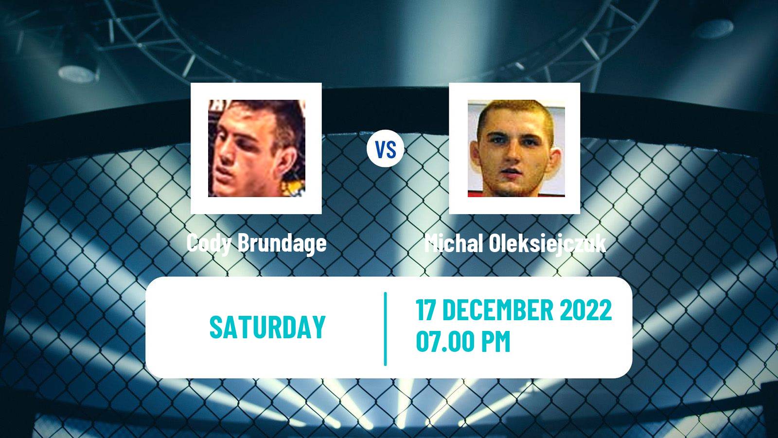 MMA MMA Cody Brundage - Michal Oleksiejczuk