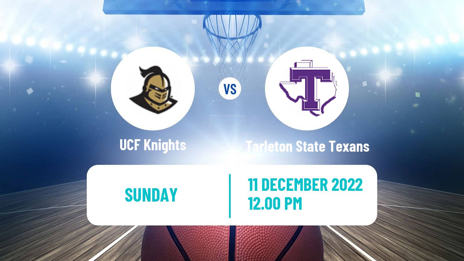 Basketball NCAA College Basketball UCF Knights - Tarleton State Texans