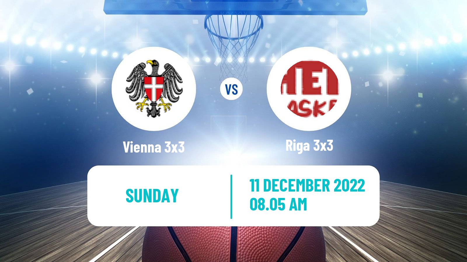 Basketball World Tour Final 3x3 Vienna 3x3 - Riga 3x3