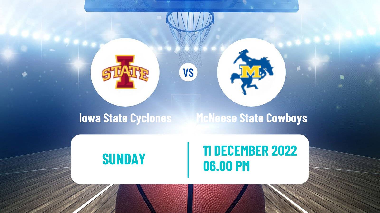 Basketball NCAA College Basketball Iowa State Cyclones - McNeese State Cowboys