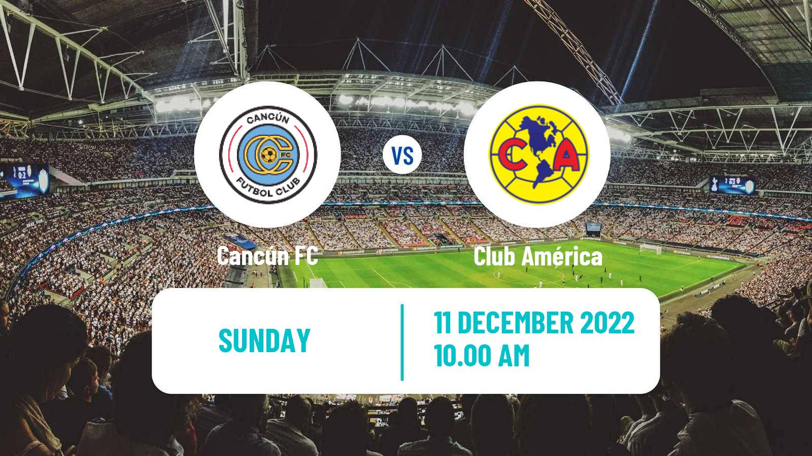 Soccer Club Friendly Cancún - Club América