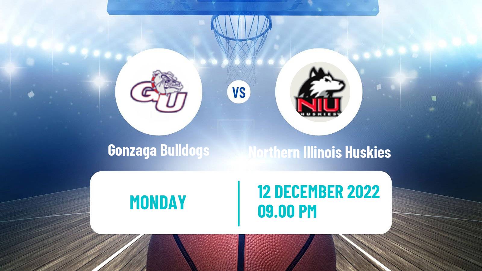 Basketball NCAA College Basketball Gonzaga Bulldogs - Northern Illinois Huskies