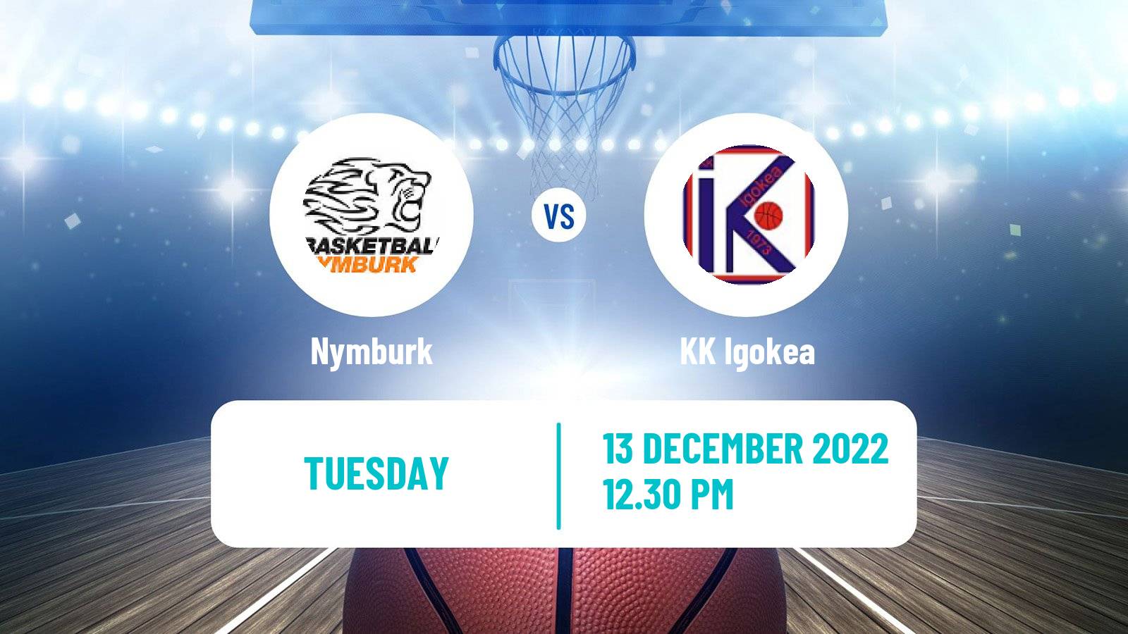 Basketball Champions League Basketball Nymburk - Igokea