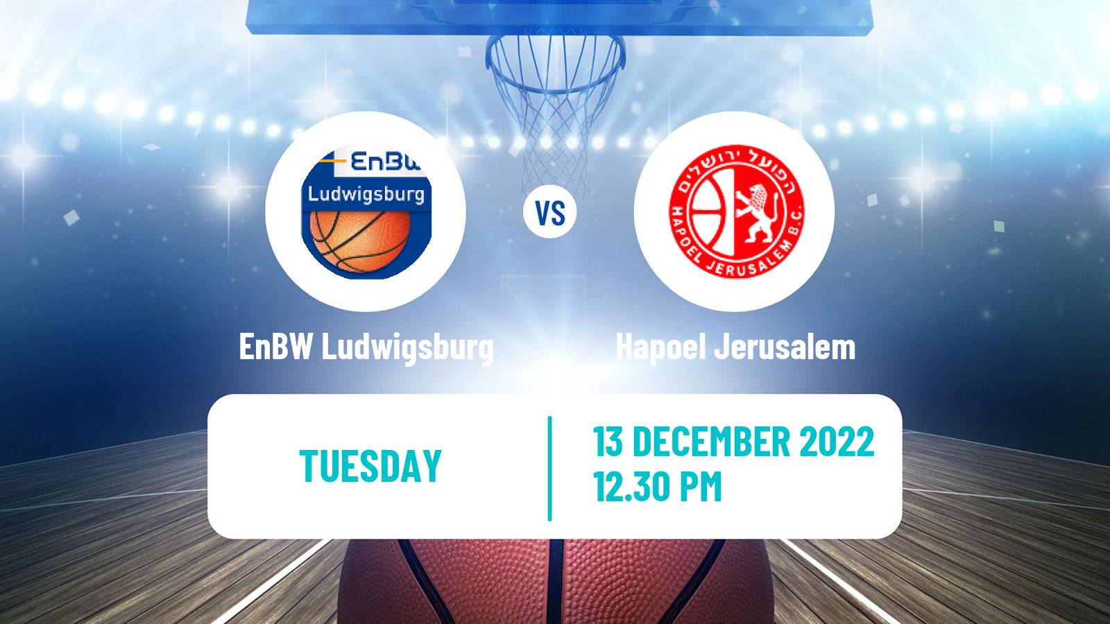 Basketball Champions League Basketball EnBW Ludwigsburg - Hapoel Jerusalem