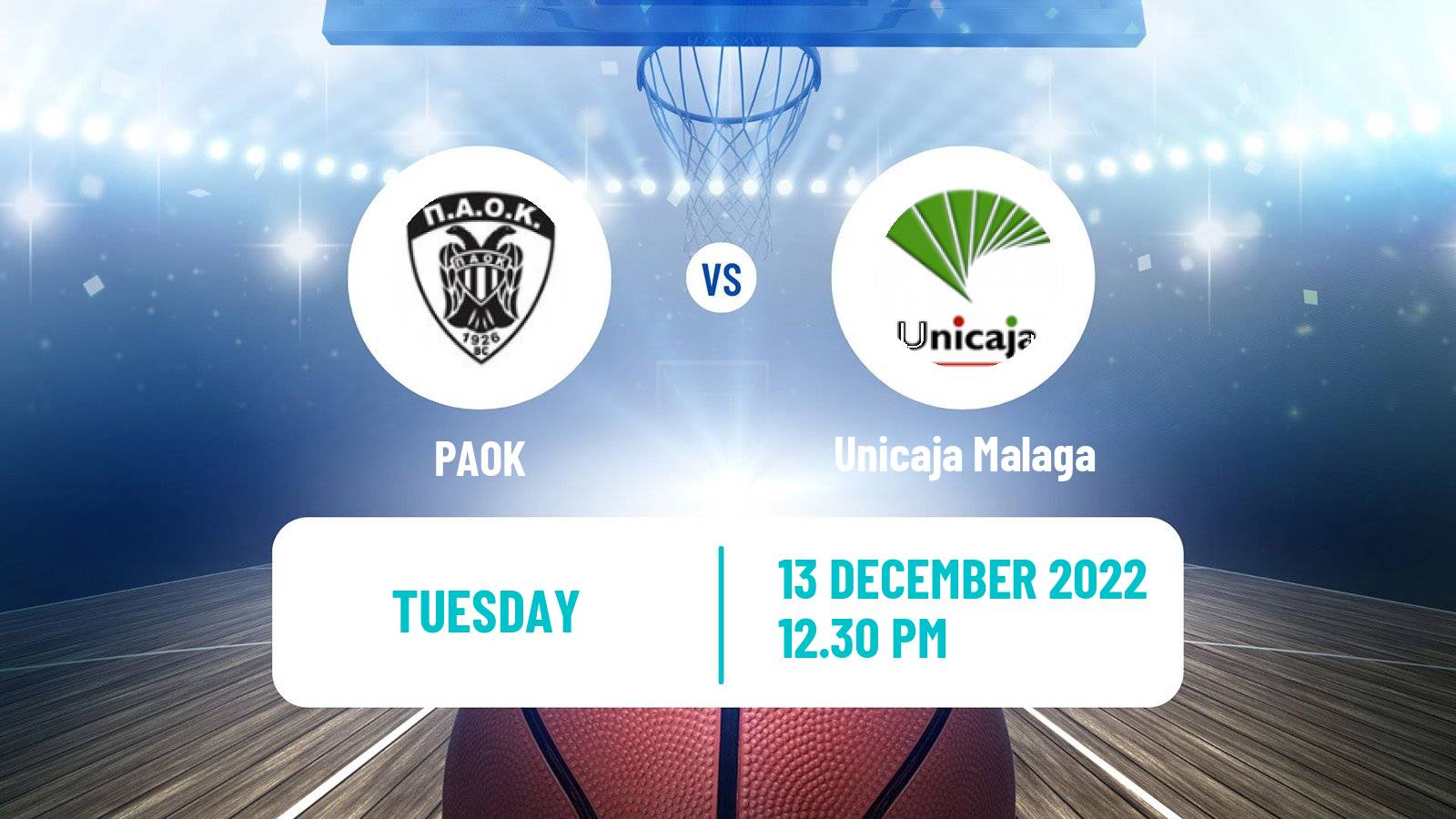 Basketball Champions League Basketball PAOK - Unicaja Malaga