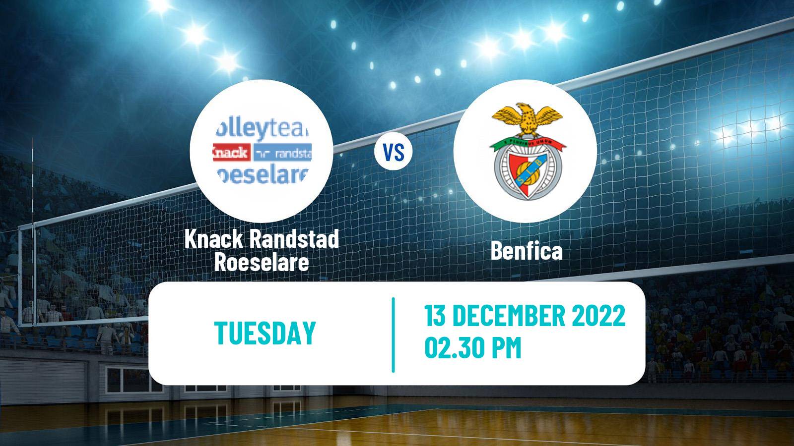 Volleyball CEV Champions League Knack Randstad Roeselare - Benfica