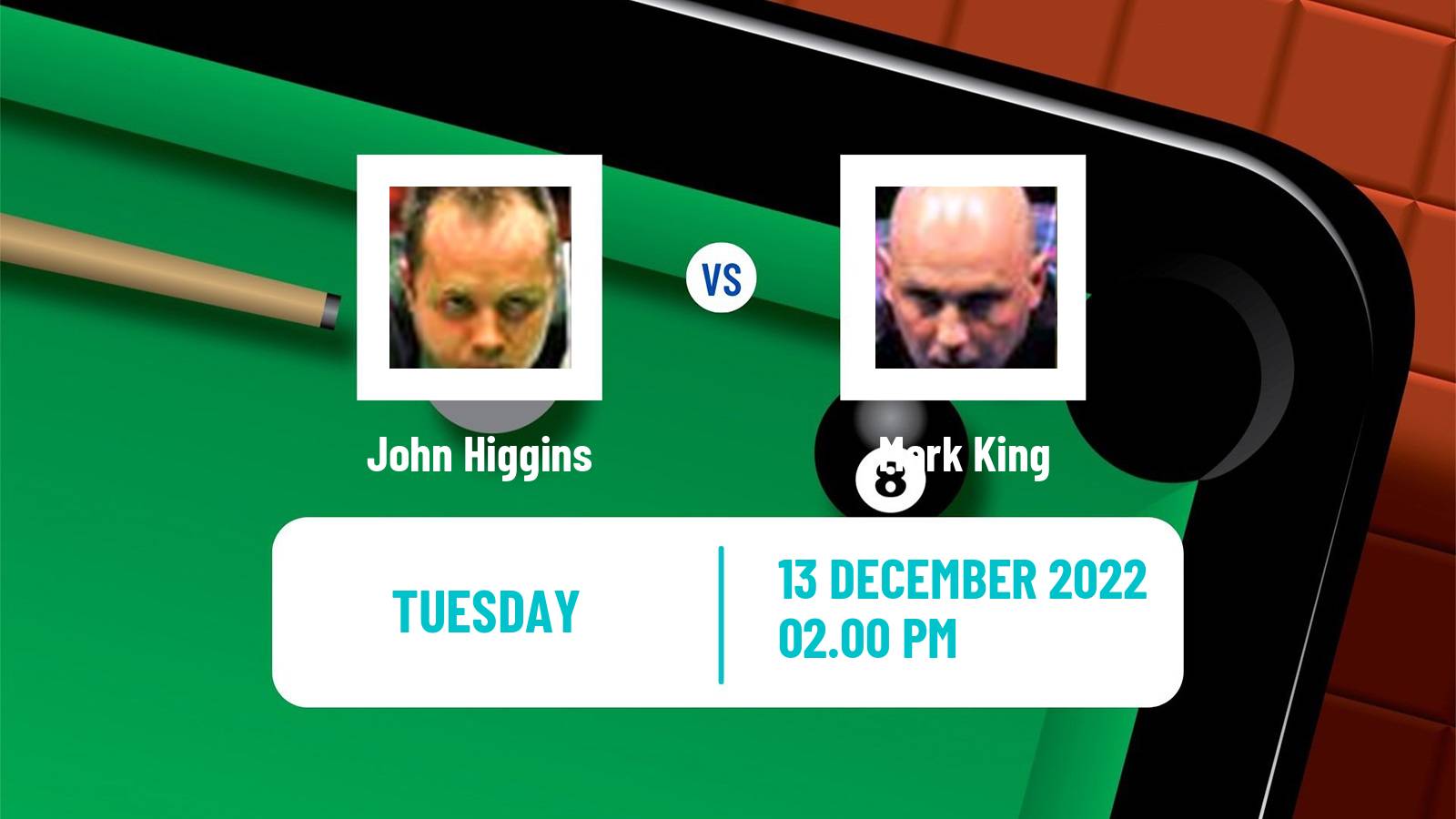 Snooker Snooker John Higgins - Mark King