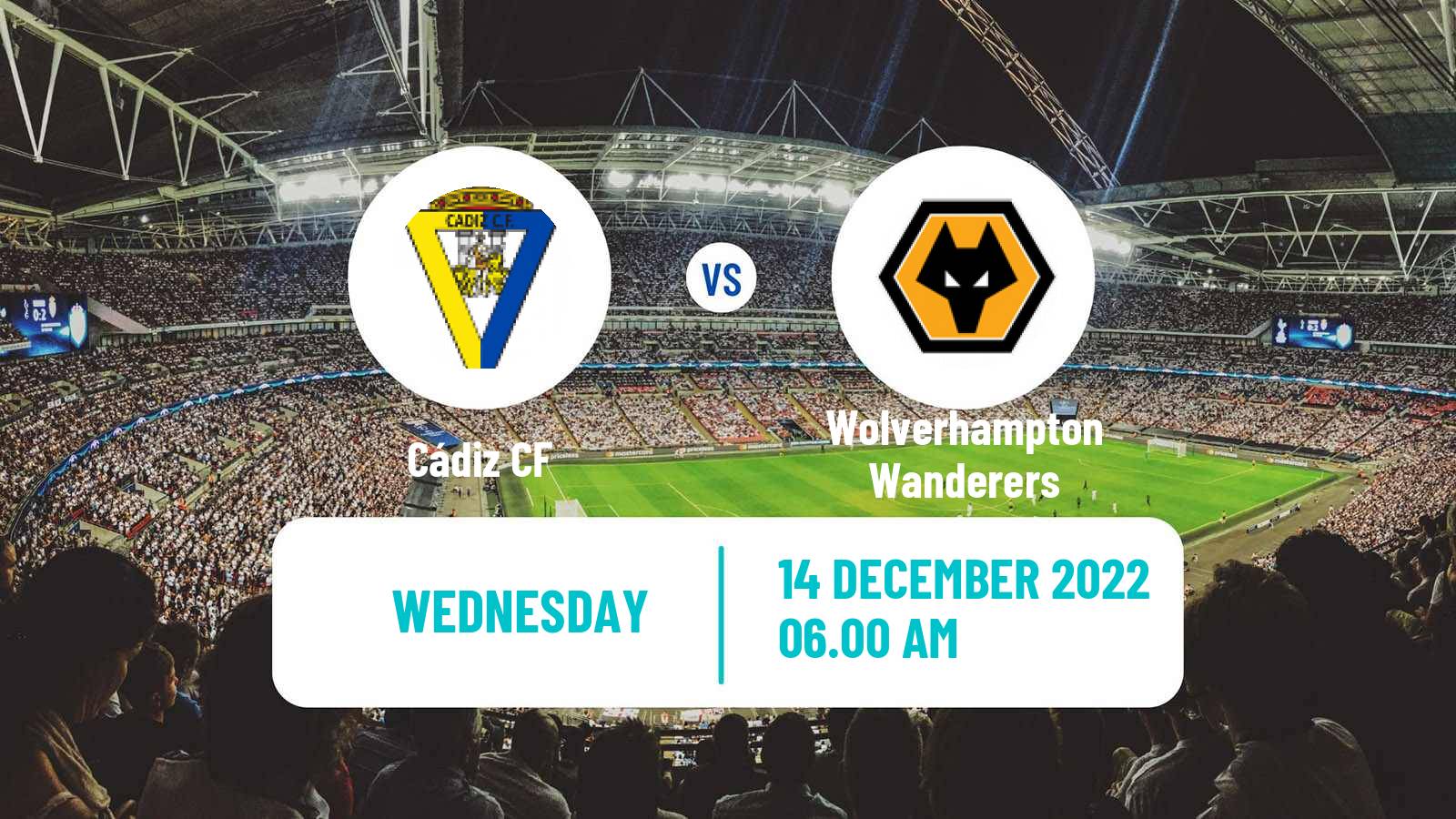 Soccer Club Friendly Cádiz - Wolverhampton Wanderers