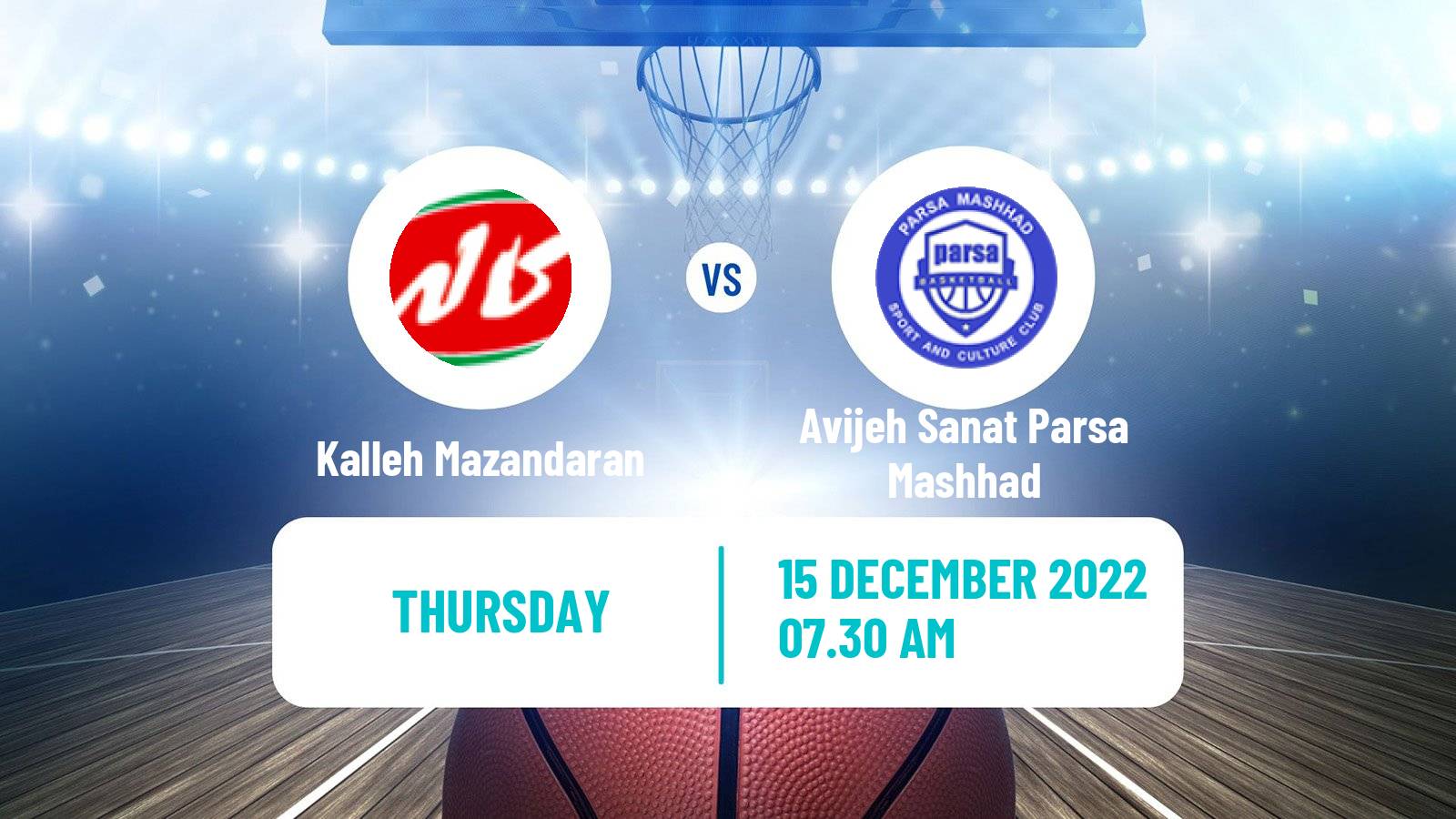 Basketball Iran Super League Basketball Kalleh Mazandaran - Avijeh Sanat Parsa Mashhad