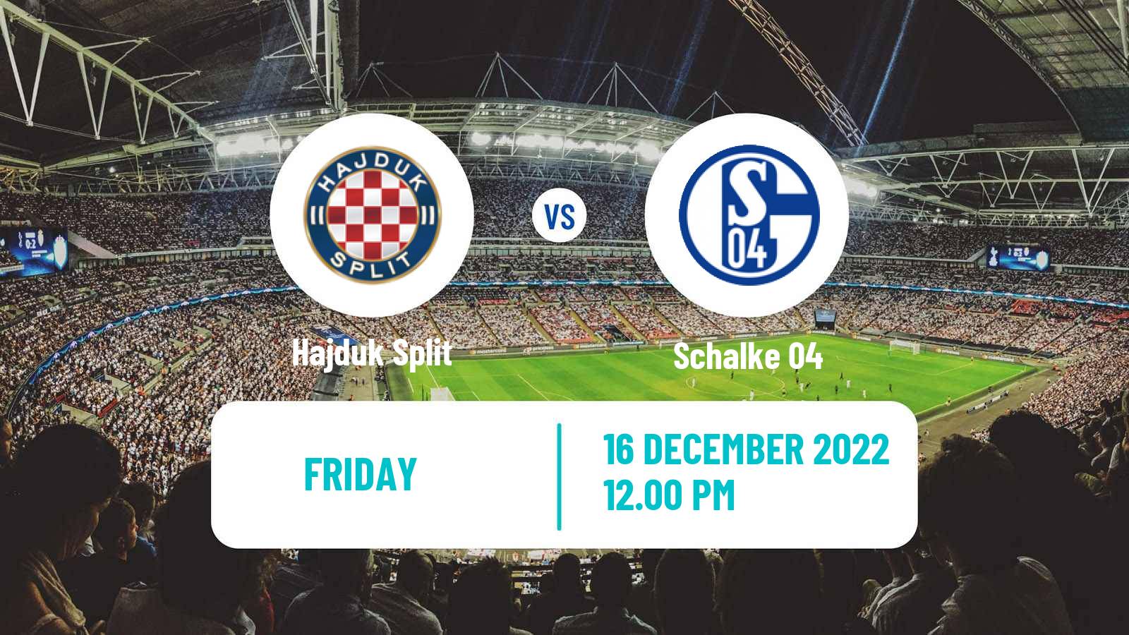 Soccer Club Friendly Hajduk Split - Schalke 04