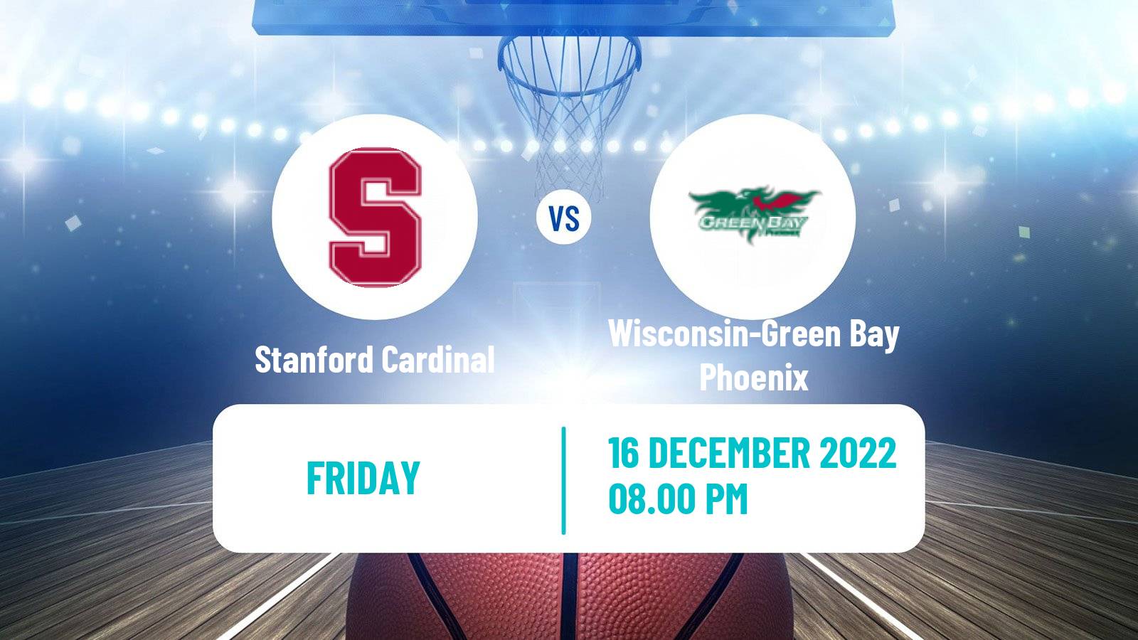 Basketball NCAA College Basketball Stanford Cardinal - Wisconsin-Green Bay Phoenix