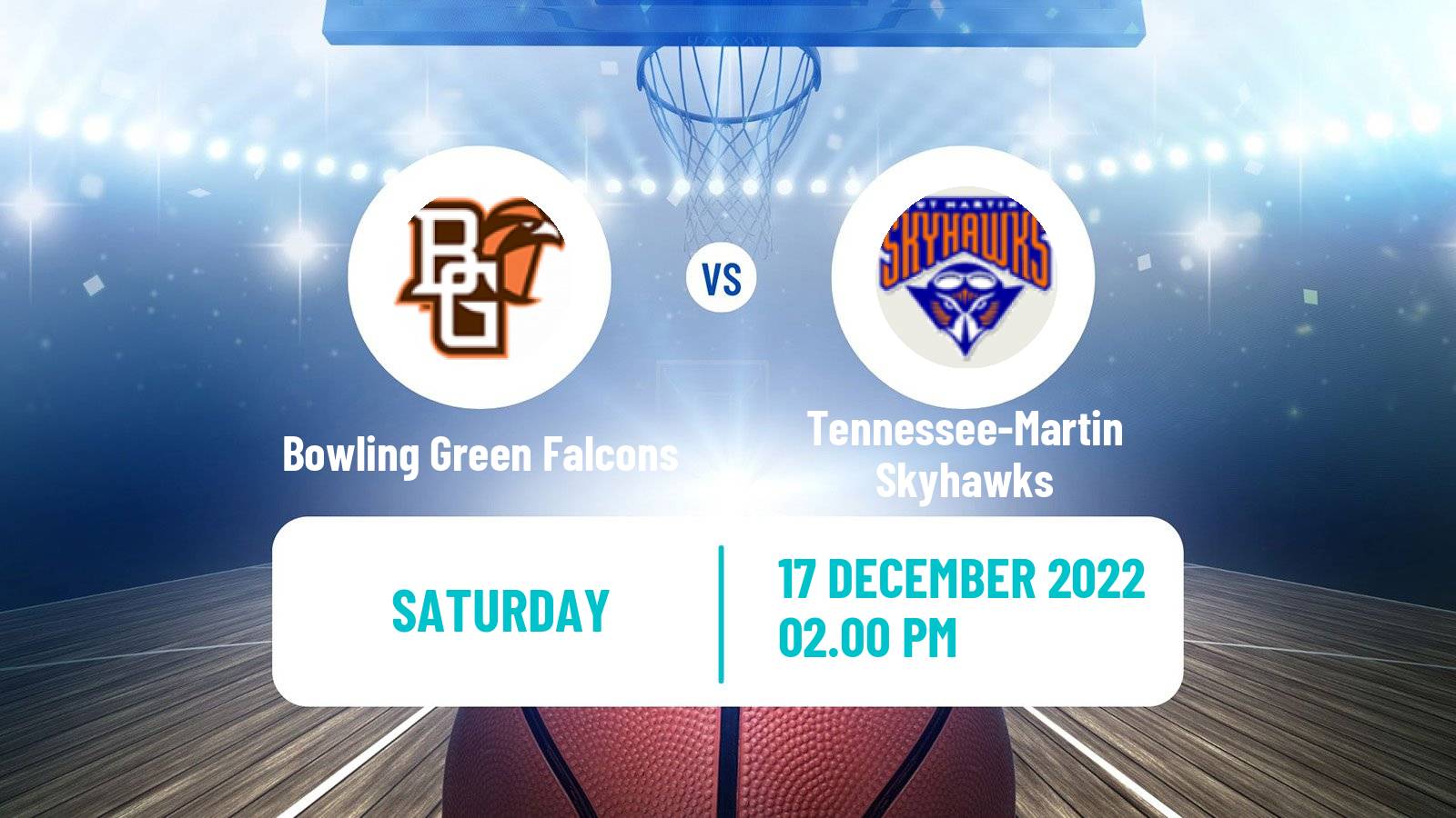 Basketball NCAA College Basketball Bowling Green Falcons - Tennessee-Martin Skyhawks