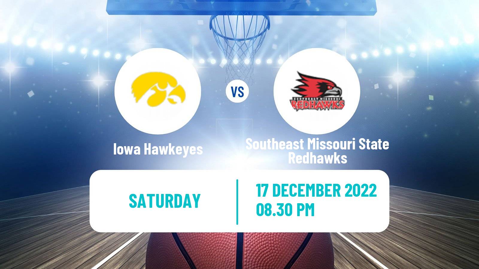 Basketball NCAA College Basketball Iowa Hawkeyes - Southeast Missouri State Redhawks