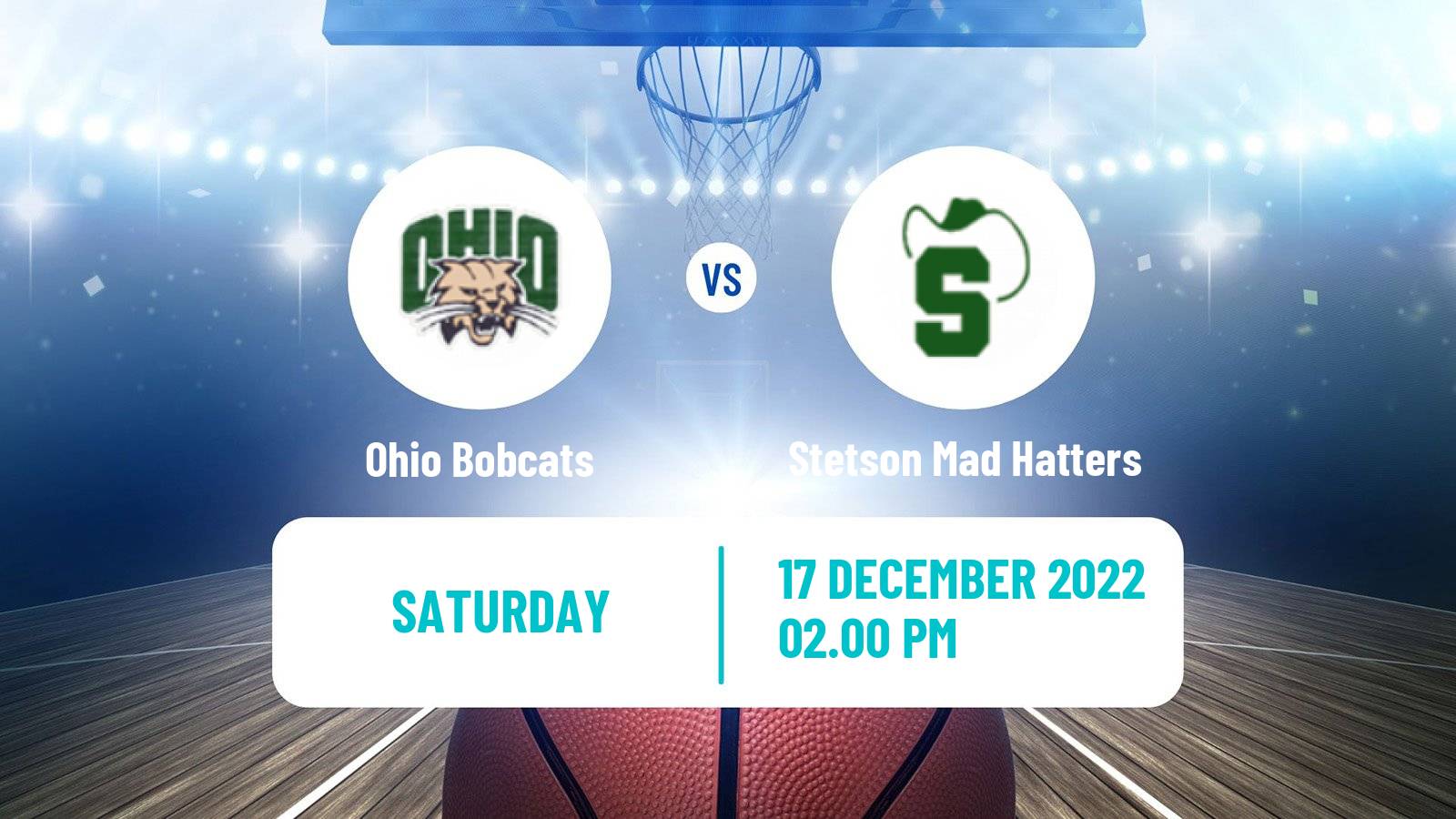 Basketball NCAA College Basketball Ohio Bobcats - Stetson Mad Hatters