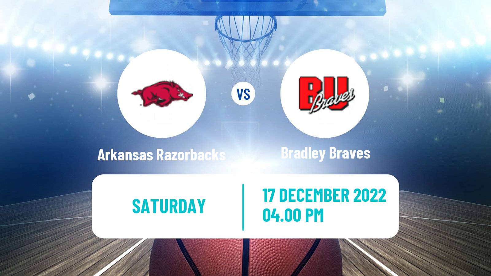 Basketball NCAA College Basketball Arkansas Razorbacks - Bradley Braves