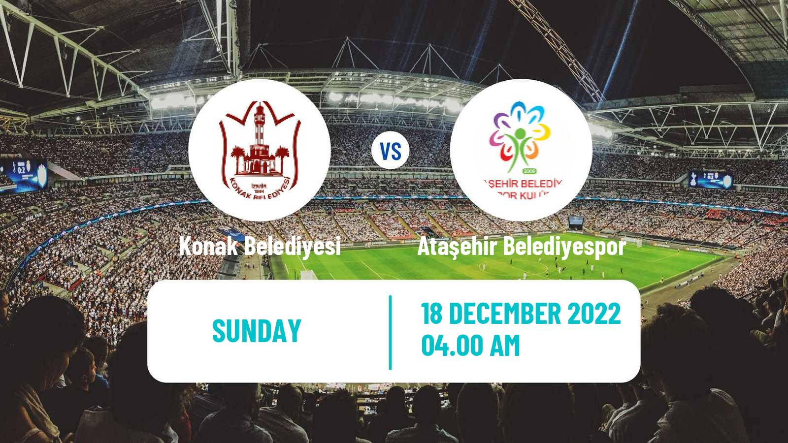 Soccer Turkish Super Lig Women Konak Belediyesi - Ataşehir Belediyespor