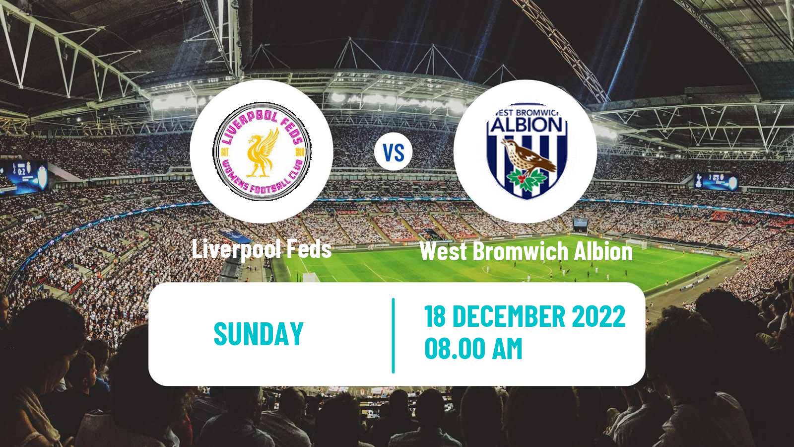 Soccer English FA Cup Women Liverpool Feds - West Bromwich Albion