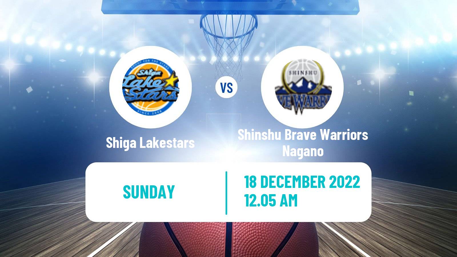 Basketball BJ League Shiga Lakestars - Shinshu Brave Warriors Nagano