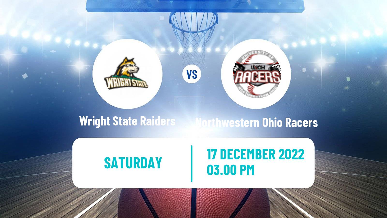 Basketball NCAA College Basketball Wright State Raiders - Northwestern Ohio Racers