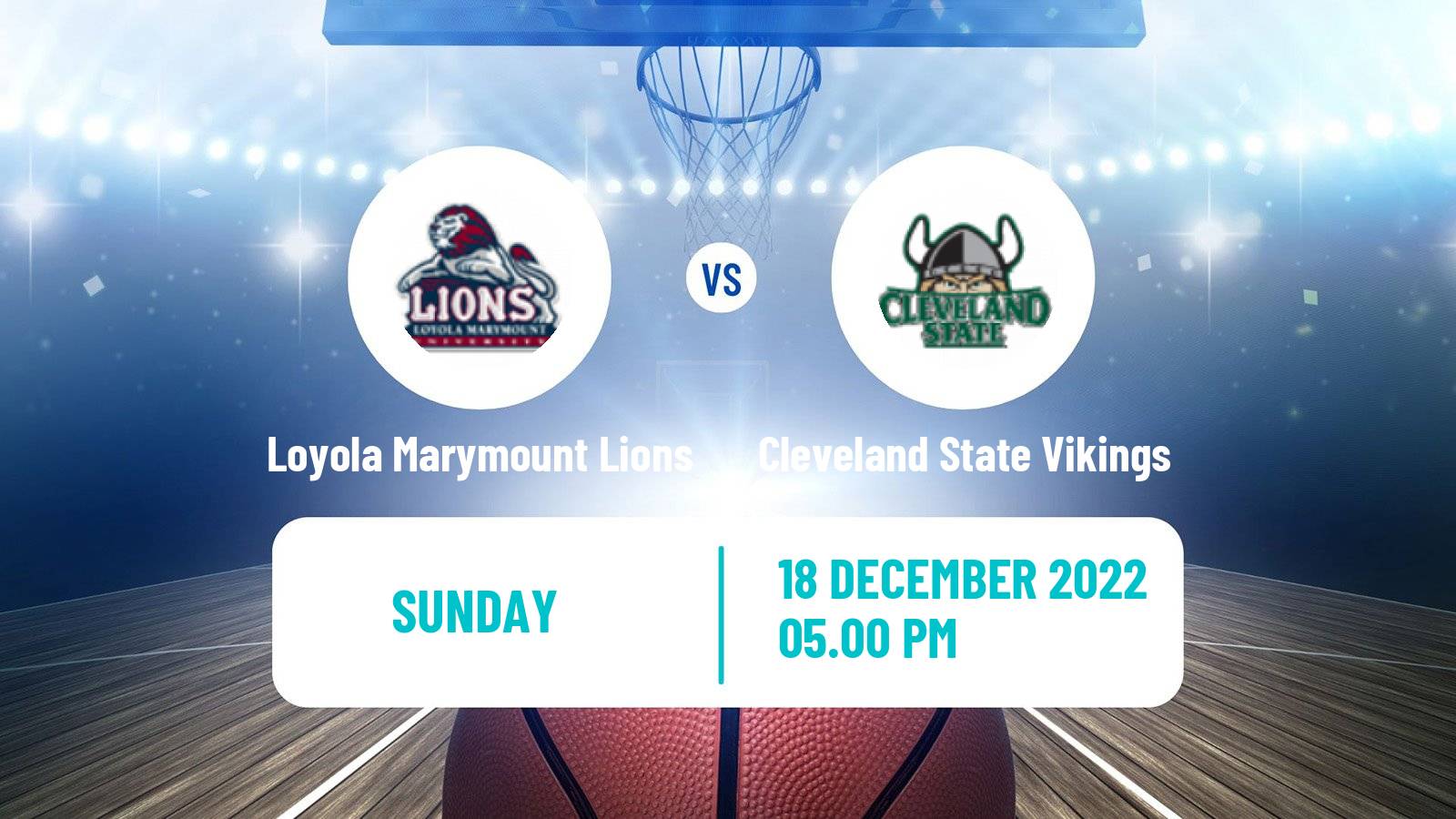 Basketball NCAA College Basketball Loyola Marymount Lions - Cleveland State Vikings