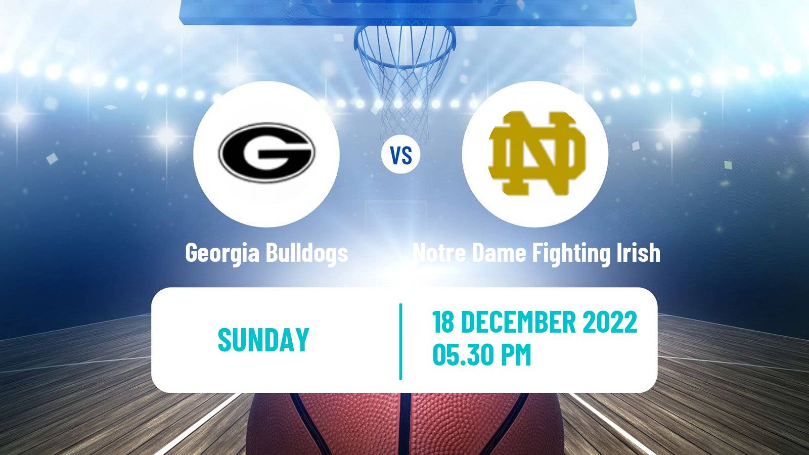 Basketball NCAA College Basketball Georgia Bulldogs - Notre Dame Fighting Irish