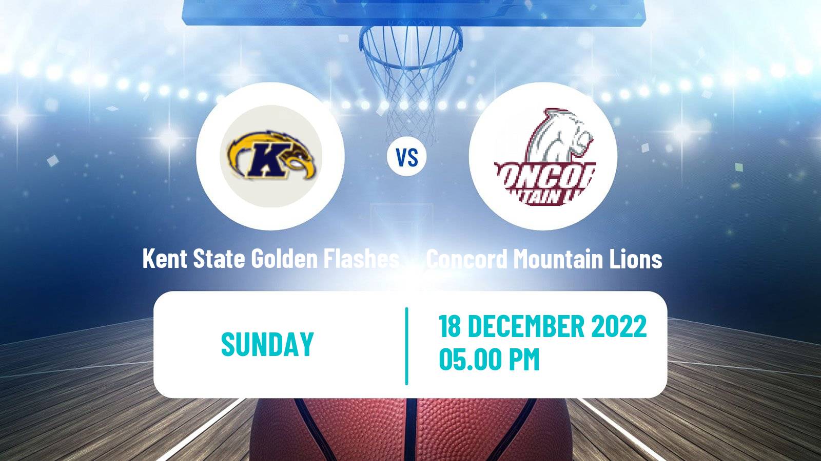 Basketball NCAA College Basketball Kent State Golden Flashes - Concord Mountain Lions