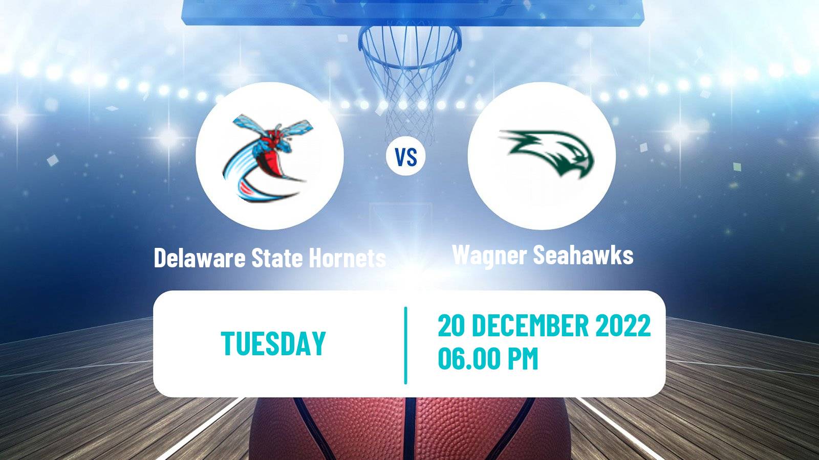 Basketball NCAA College Basketball Delaware State Hornets - Wagner Seahawks