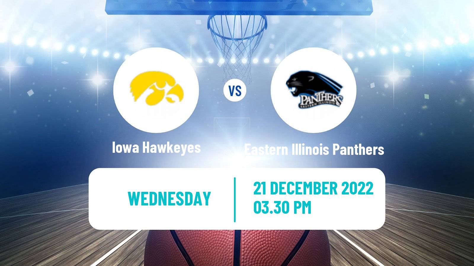 Basketball NCAA College Basketball Iowa Hawkeyes - Eastern Illinois Panthers