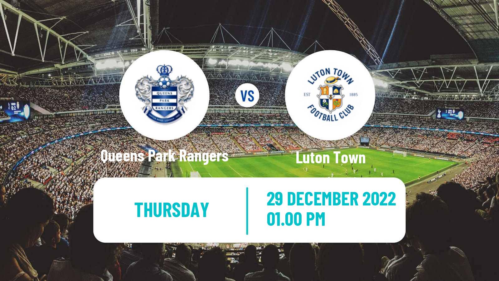 Soccer English League Championship Queens Park Rangers - Luton Town