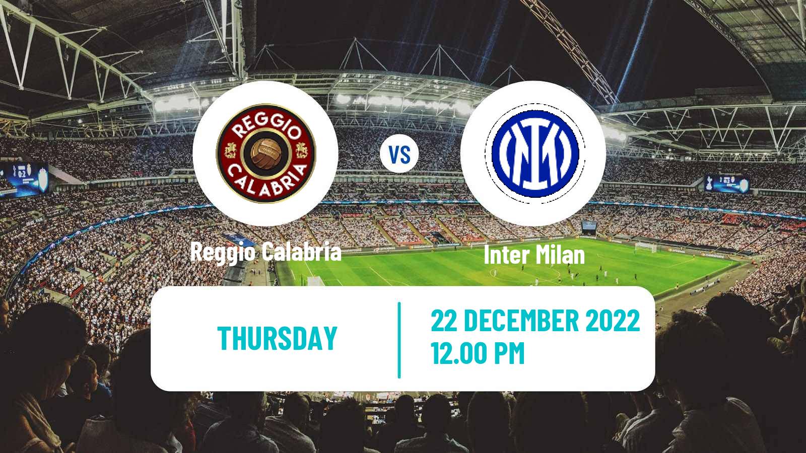 Soccer Club Friendly Reggio Calabria - Inter Milan