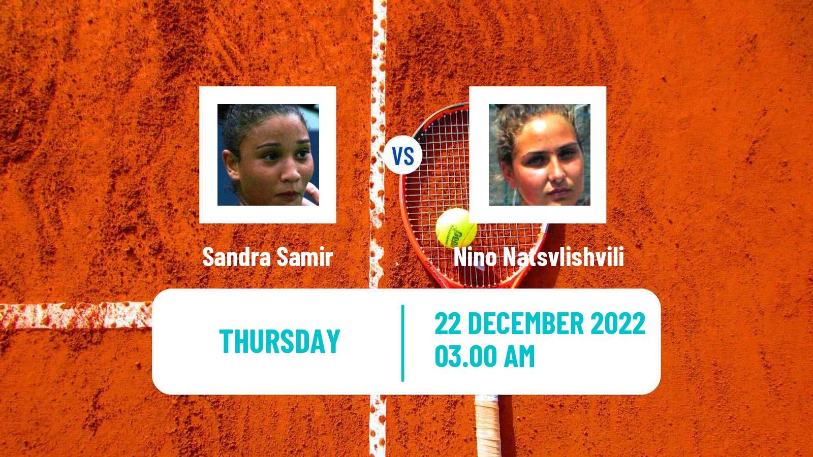 Tennis ITF Tournaments Sandra Samir - Nino Natsvlishvili