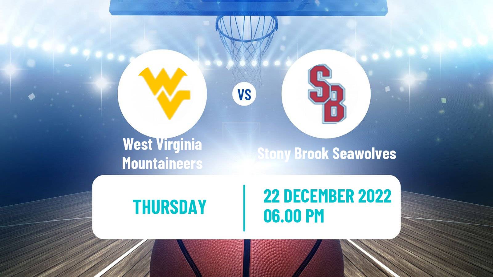 Basketball NCAA College Basketball West Virginia Mountaineers - Stony Brook Seawolves