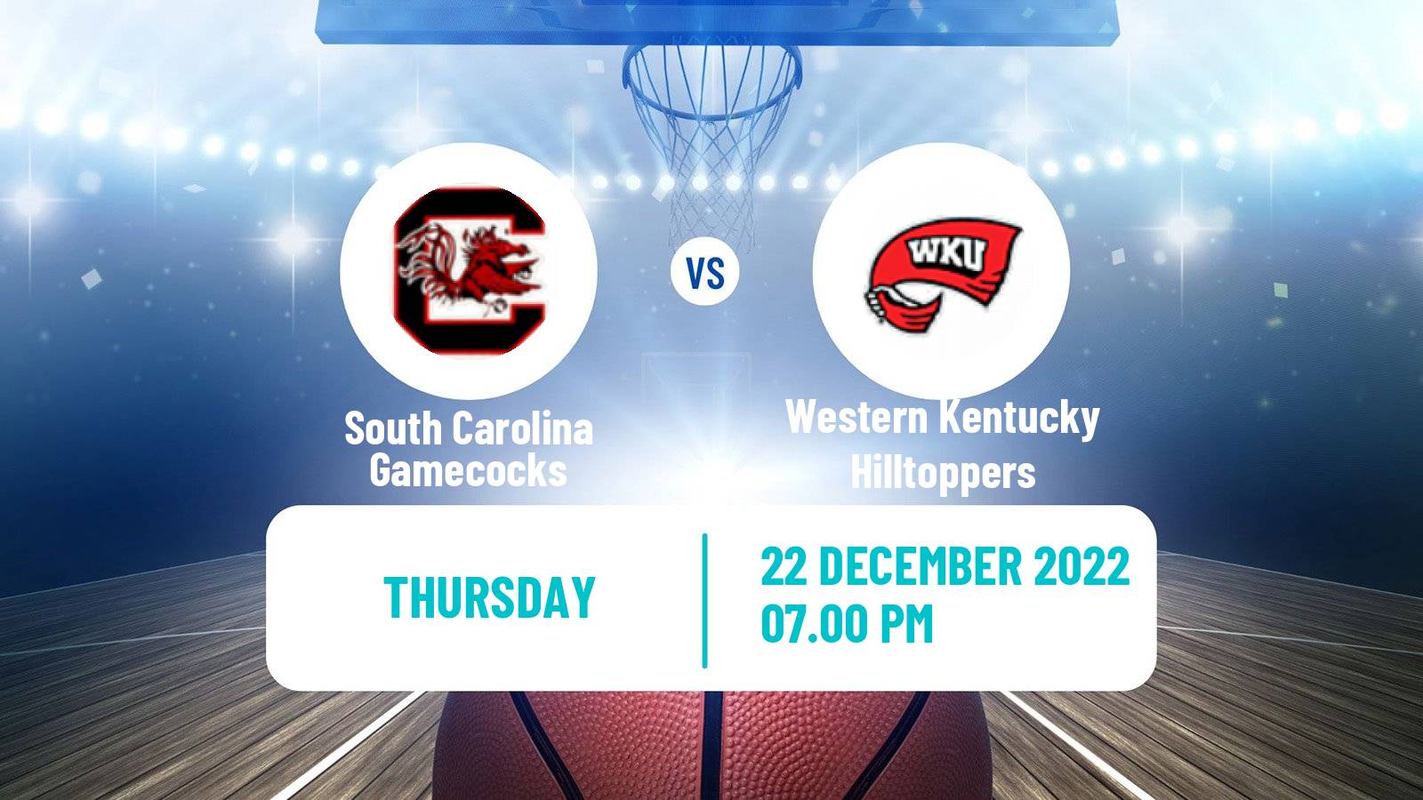 Basketball NCAA College Basketball South Carolina Gamecocks - Western Kentucky Hilltoppers