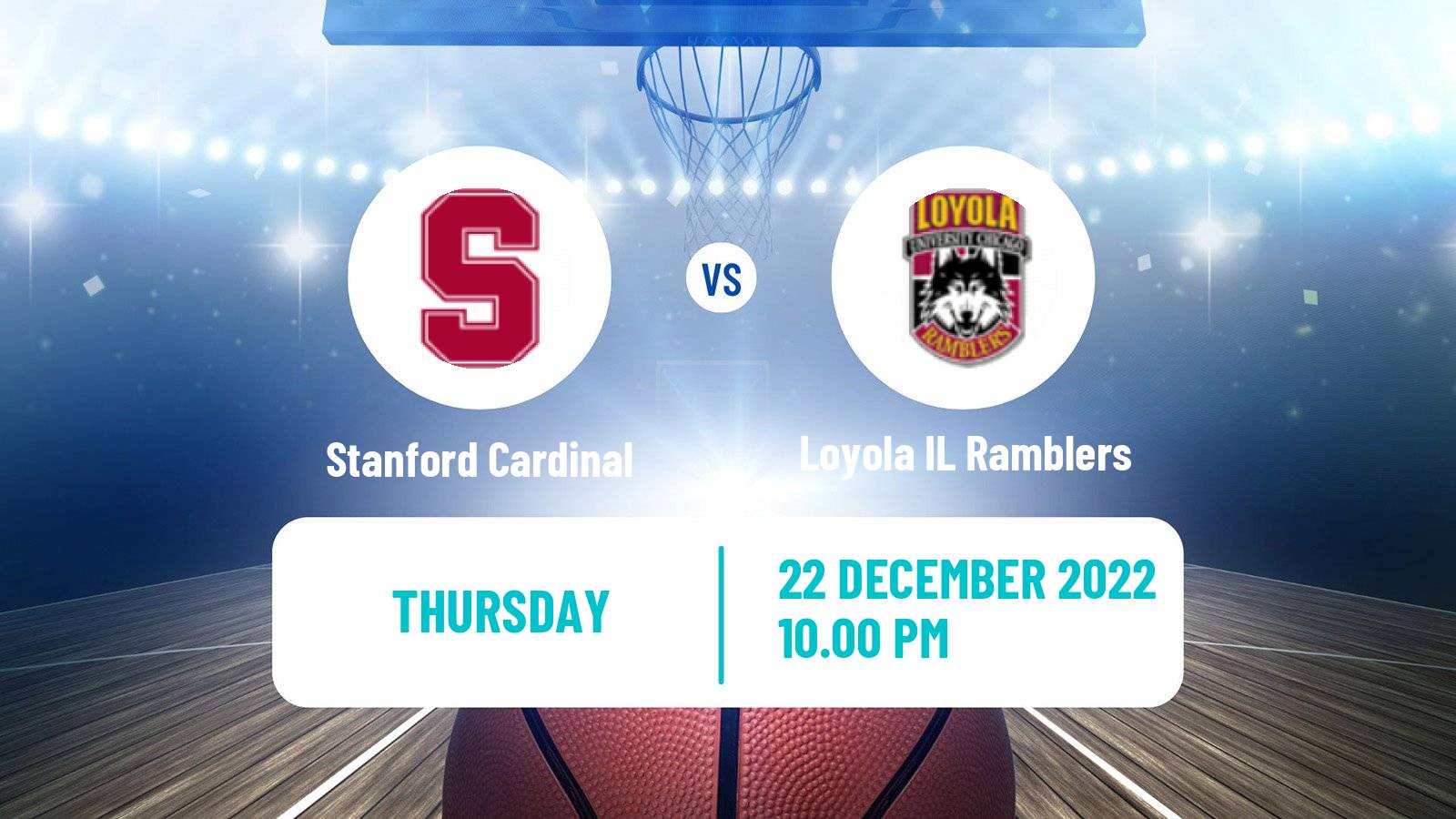 Basketball NCAA College Basketball Stanford Cardinal - Loyola IL Ramblers