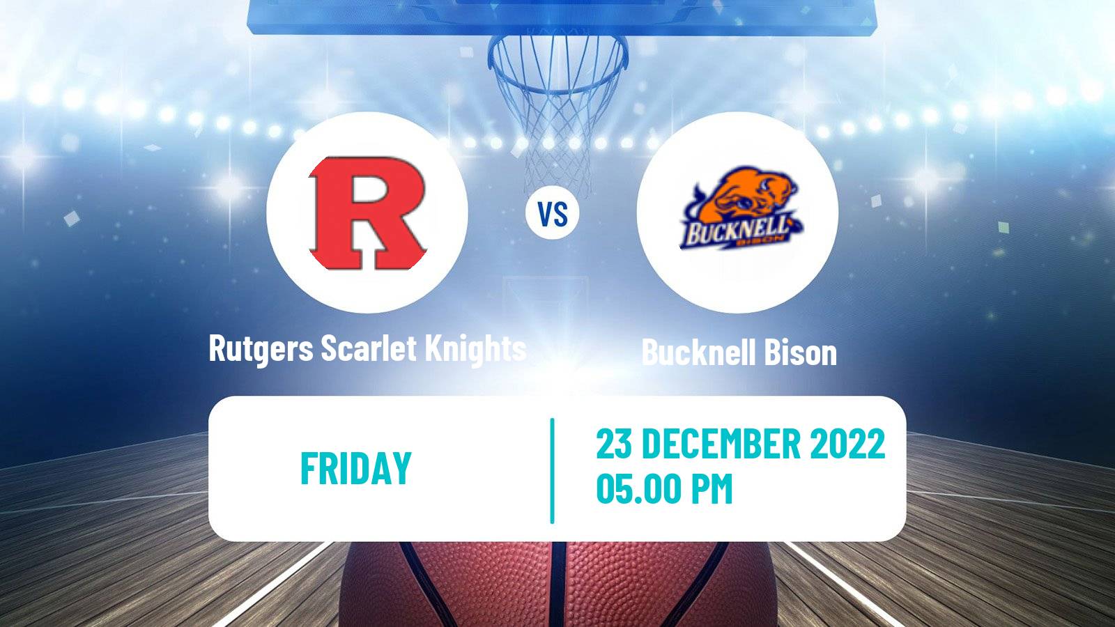 Basketball NCAA College Basketball Rutgers Scarlet Knights - Bucknell Bison