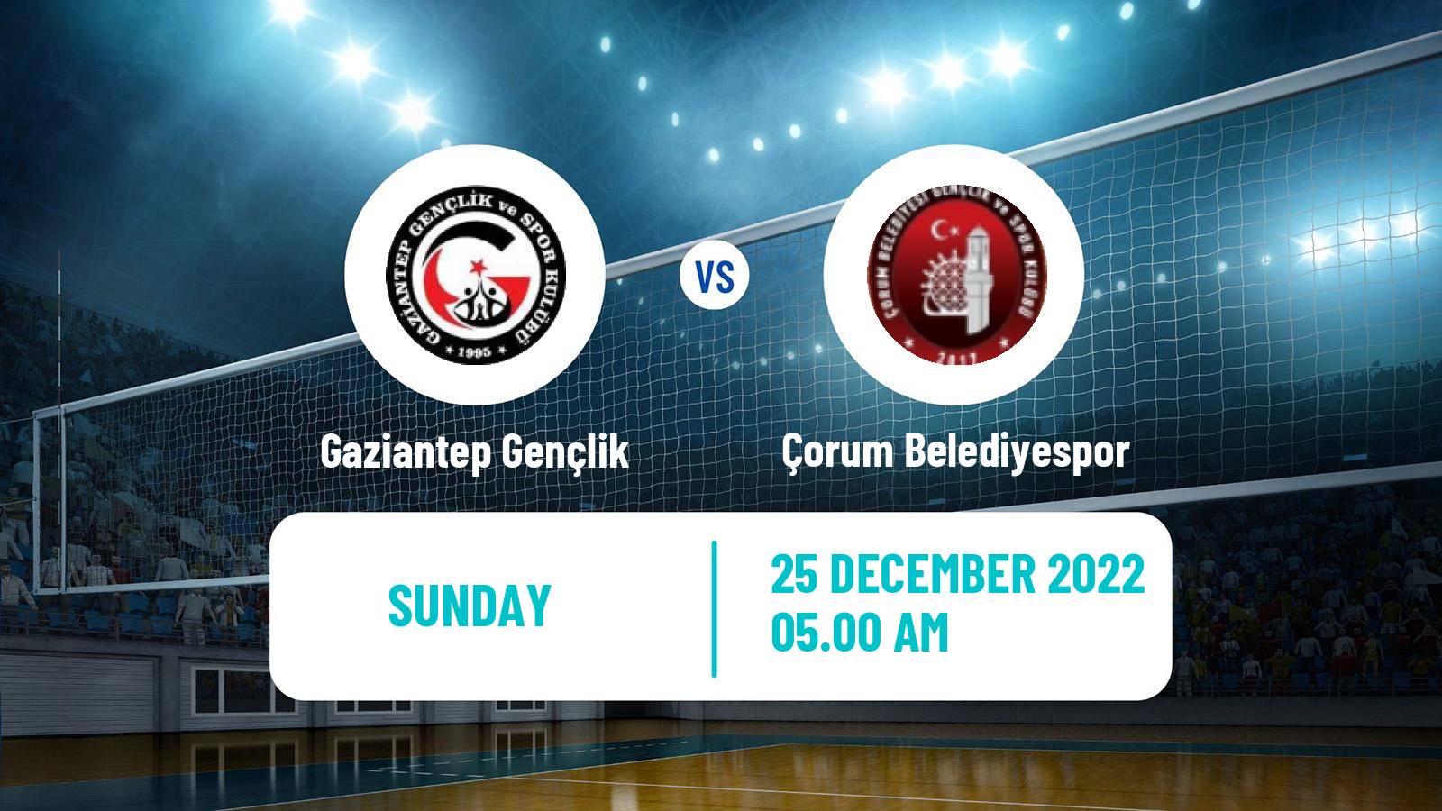 Volleyball Turkish 1 Ligi Volleyball Gaziantep Gençlik - Çorum Belediyespor