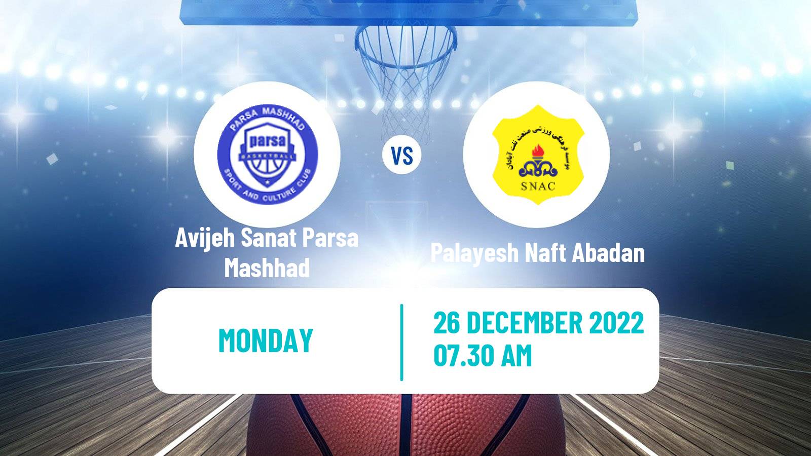 Basketball Iran Super League Basketball Avijeh Sanat Parsa Mashhad - Palayesh Naft Abadan