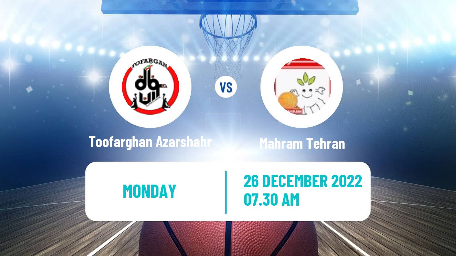 Basketball Iran Super League Basketball Toofarghan Azarshahr - Mahram Tehran