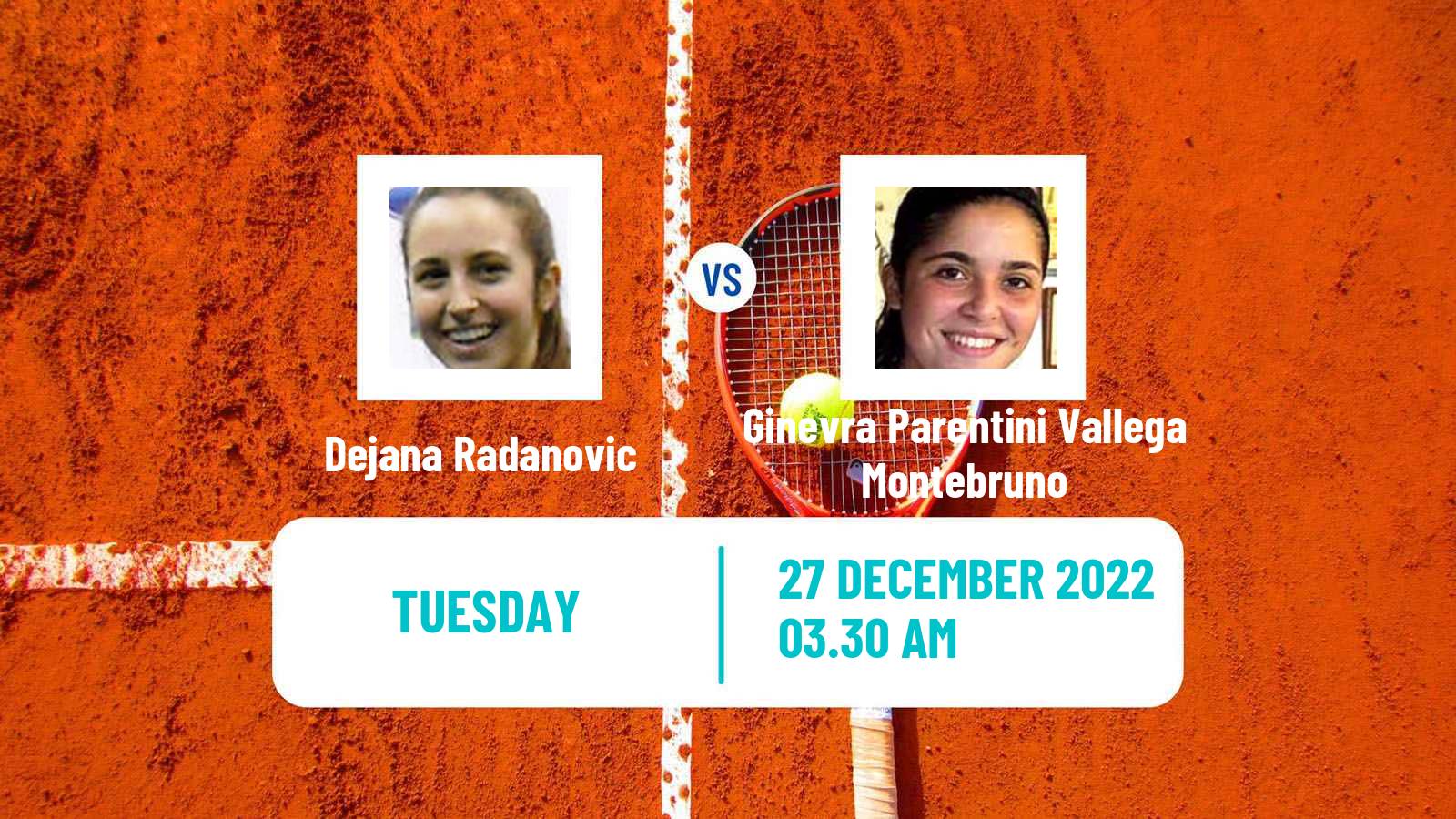Tennis ITF Tournaments Dejana Radanovic - Ginevra Parentini Vallega Montebruno