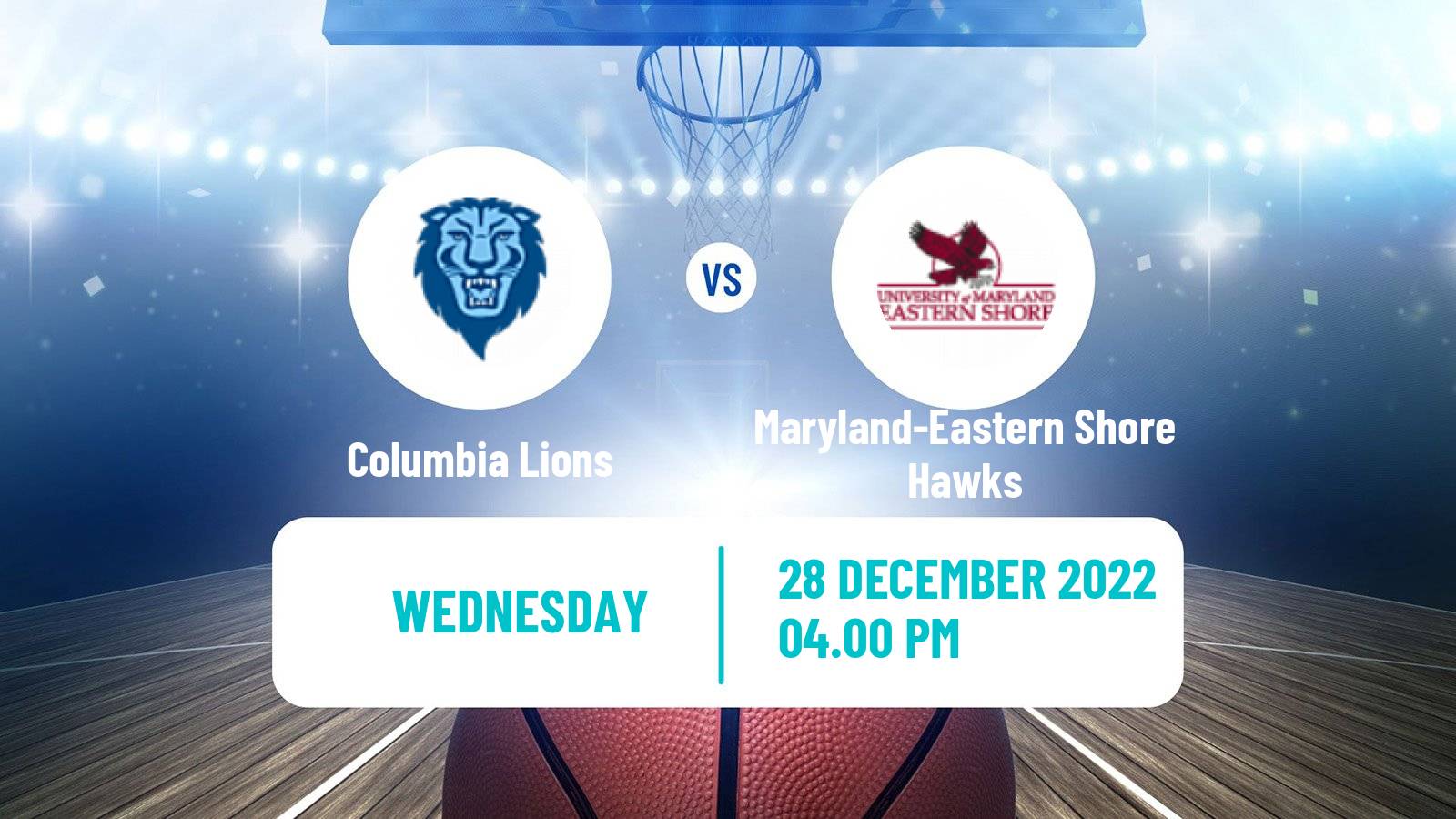 Basketball NCAA College Basketball Columbia Lions - Maryland-Eastern Shore Hawks