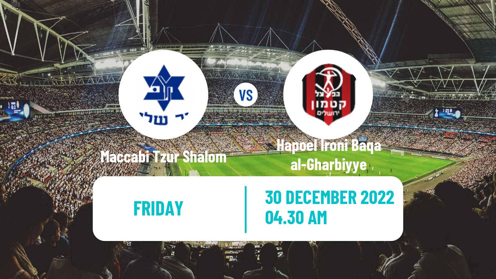 Soccer Israeli Liga Alef North Maccabi Tzur Shalom - Hapoel Ironi Baqa al-Gharbiyye