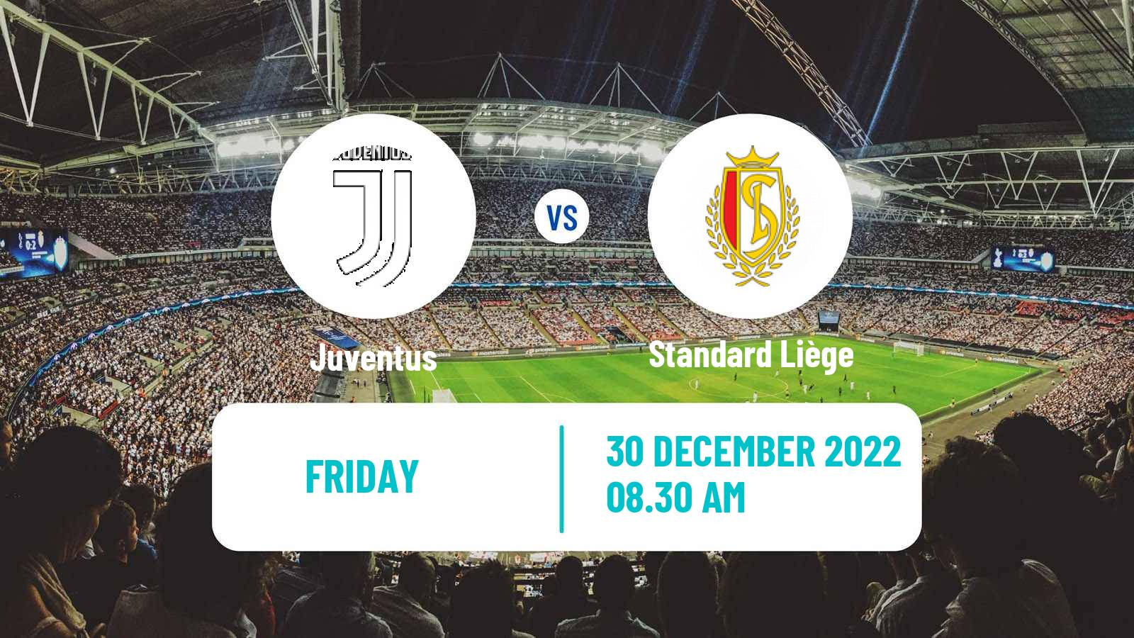 Soccer Club Friendly Juventus - Standard Liège