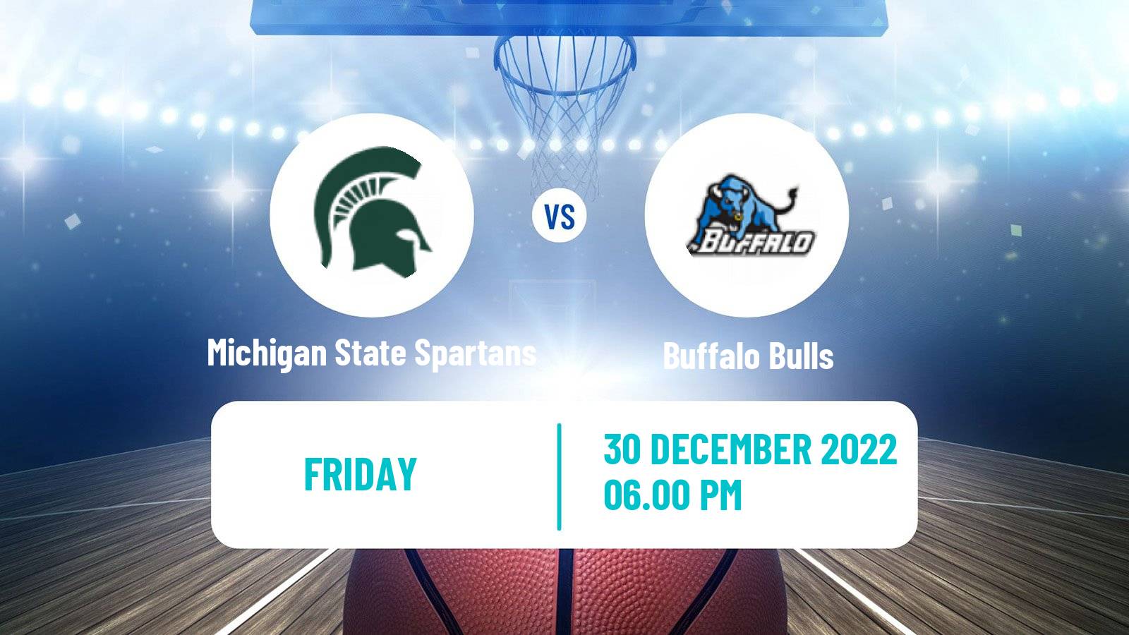 Basketball NCAA College Basketball Michigan State Spartans - Buffalo Bulls