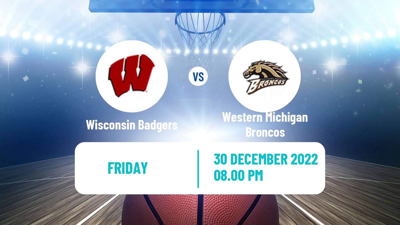 Basketball NCAA College Basketball Wisconsin Badgers - Western Michigan Broncos