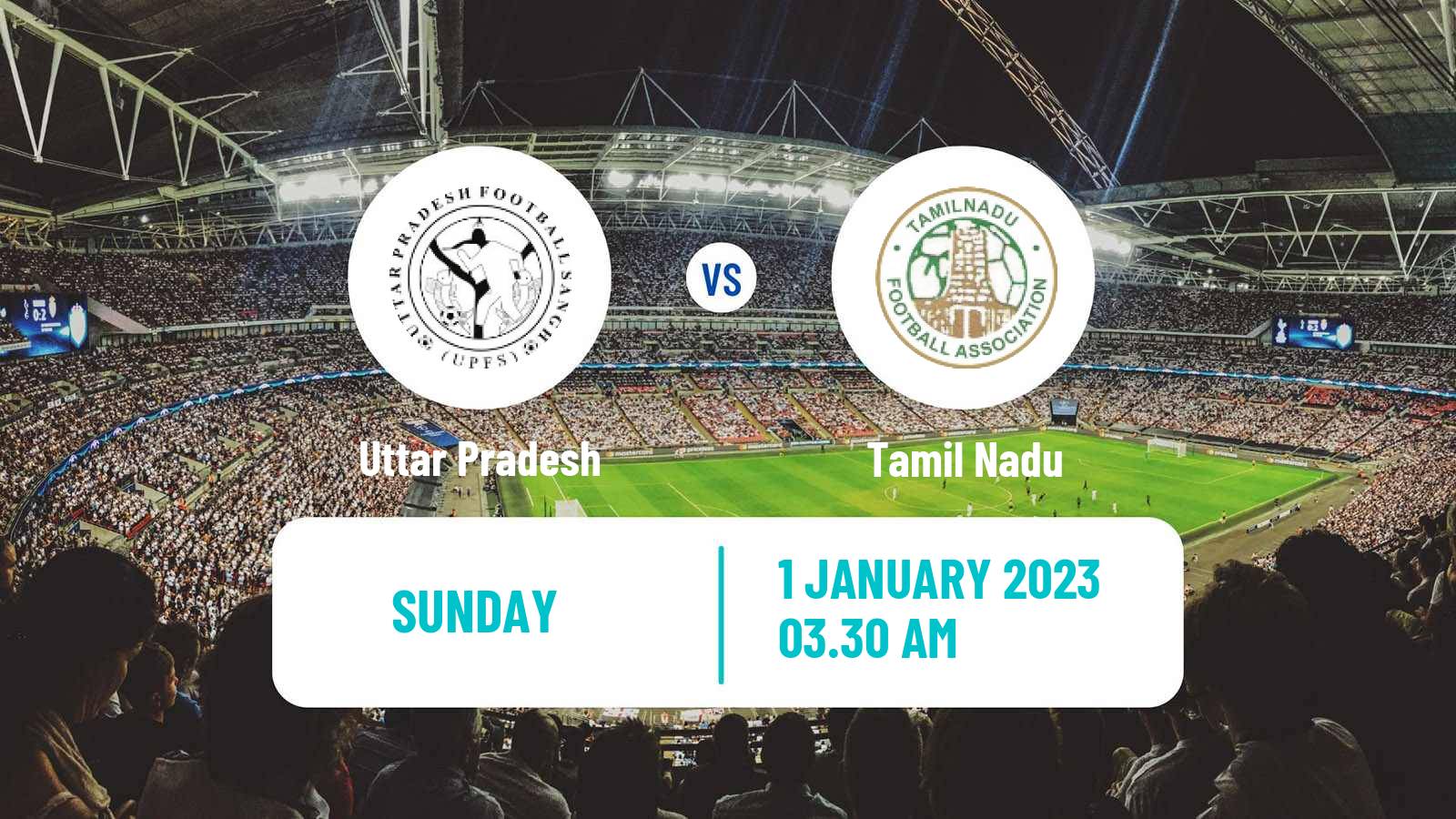 Soccer Indian Santosh Trophy Uttar Pradesh - Tamil Nadu