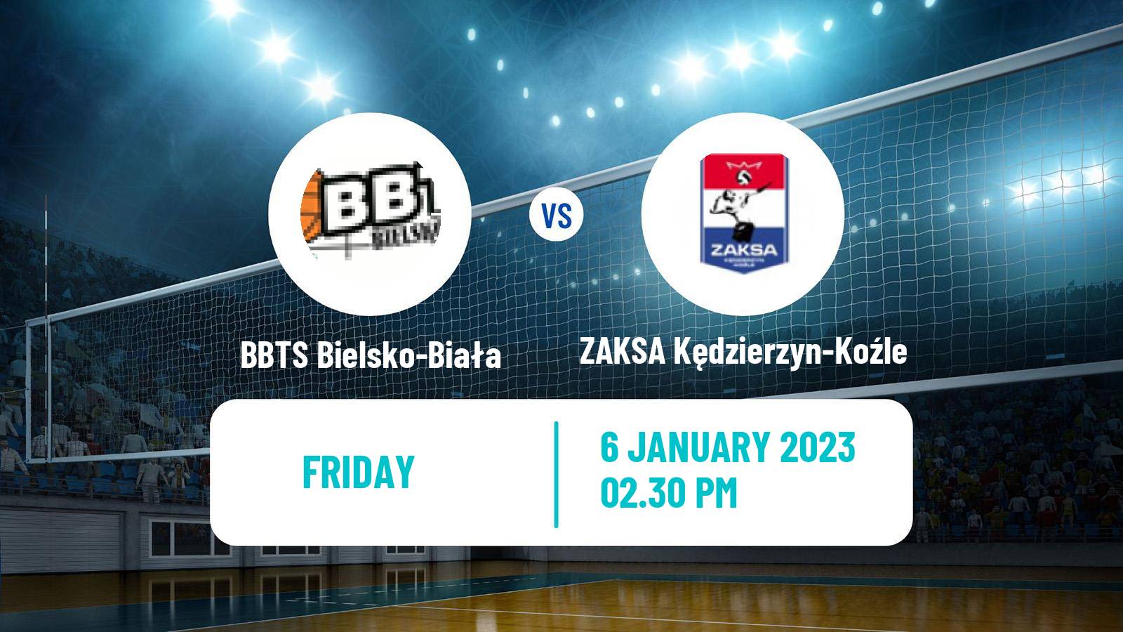 Volleyball Polish PlusLiga BBTS Bielsko-Biała - ZAKSA Kędzierzyn-Koźle