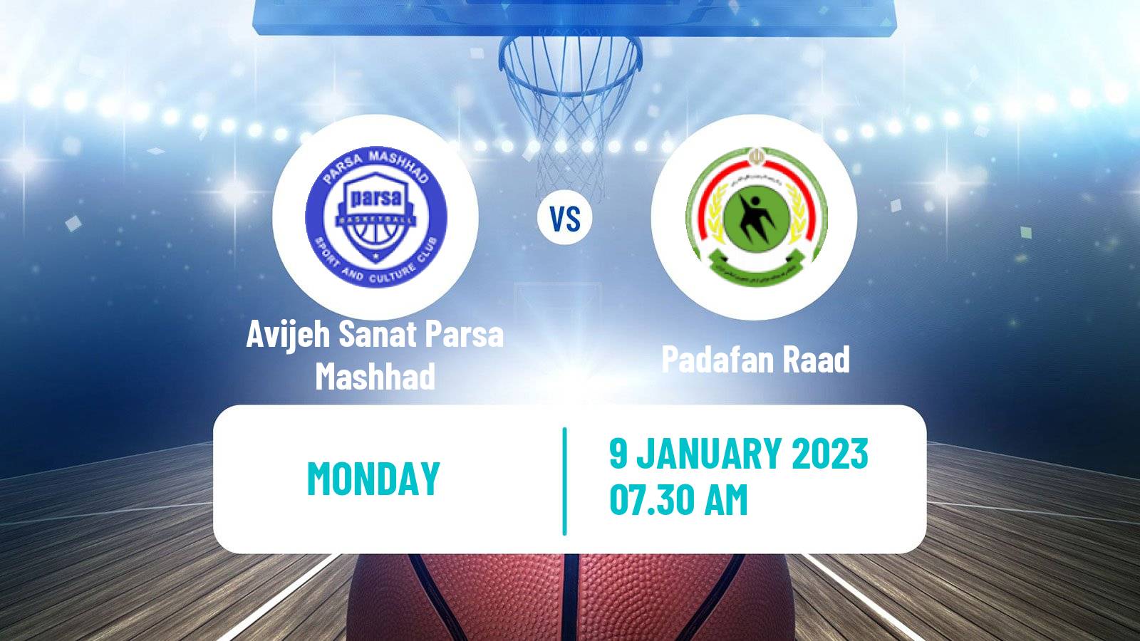 Basketball Iran Super League Basketball Avijeh Sanat Parsa Mashhad - Padafan Raad